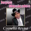 Joyas Musicales: Tres Norteños De Verdad, Vol. 1 – Cornelio Reyna album lyrics, reviews, download