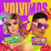 Volvimos - Single album lyrics, reviews, download