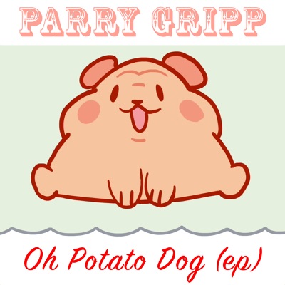 Oh Potato Dog Parry Gripp Shazam - last train to awesometown roblox