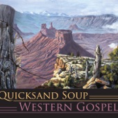 Quicksand Soup - Green Pastures