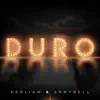 Duro (feat. Annybell) - Single album lyrics, reviews, download