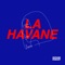 La Havane - Sofiane Pamart lyrics