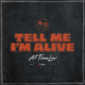Tell Me I’m Alive - All Time Low Cover Art