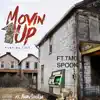 Movin' Up (feat. Baby Soulja & TMG Spook) - Single album lyrics, reviews, download