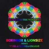 Hymn For The Weekend (Cover Remix) [feat. Vyel & Sophia Omarji] artwork
