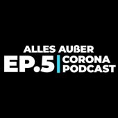 Alles außer Corona Podcast - EP. 5: Verdammt zum Buddhismus (Live) artwork