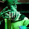 Stream & download Happy (feat. JMP & Ayrton Liberatore) - Single