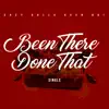 Been There Done That - Single album lyrics, reviews, download