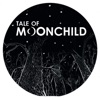 Tale of Moonchild - Moonchild