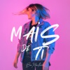 Mais de Ti - Single