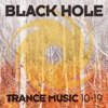 Black Hole Trance Music 10 - 19