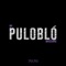 Pulobló (feat. Massaru) - ML lyrics