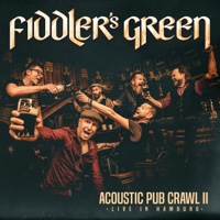 Fiddler's Green - Acoustic Pub Crawl II - Live in Hamburg artwork