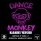Dance Monkey Originally Performed By Tones and I - UROCK lyrics