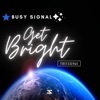 GET BRIGHT (Freestyle) - Single