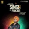 Singh of Punjab (feat. Manjit Pappu) - Harj Nagra lyrics