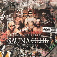 Swiss & Die Andern - Saunaclub artwork