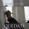 Quédate - Single