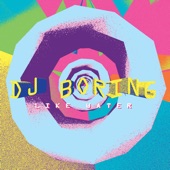 DJ BORING - Like Water