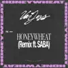 Stream & download Honeywheat (REMIX) [feat. Saba] - Single