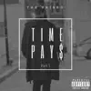 Time Pays - EP album lyrics, reviews, download