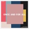 Once and for All (feat. Leah McFall) artwork