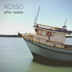 Acaso - EP - Artur Soares