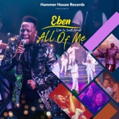 Eben - Take All the Praise (Live)