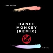 Dance Monkey (Remix) artwork