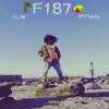 F187 (feat. R.A.B.& M.Pablo) [with the UA Team] [Fashion Killa] - Single album lyrics, reviews, download