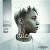 Dile (feat. Blaze) - Single