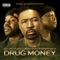 Drug Money (feat. Cub da CookUpBoss & Vac D) - Killah Calico lyrics