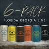 Florida Georgia Line - 6-Pack - EP  artwork