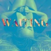 Waiting - Single