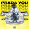 Prada You - TyTheGuy lyrics