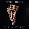 Stream & download Dile La Verdad - Single