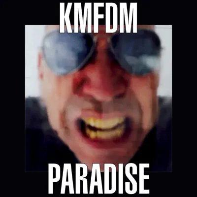 Paradise - Single - Kmfdm