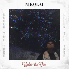 Under the Tree - EP by Nikolai album reviews, ratings, credits