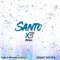 Santo X3 (feat. Pablo Betancourth) - Isaac Rojas lyrics