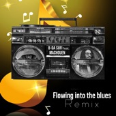 Flowing into the Blues (Remix) [feat. Machouen] artwork