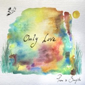 Only Love - EP artwork