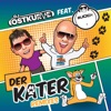 Der Kater (Remix Edition) [feat. Buddy] [Remixes]