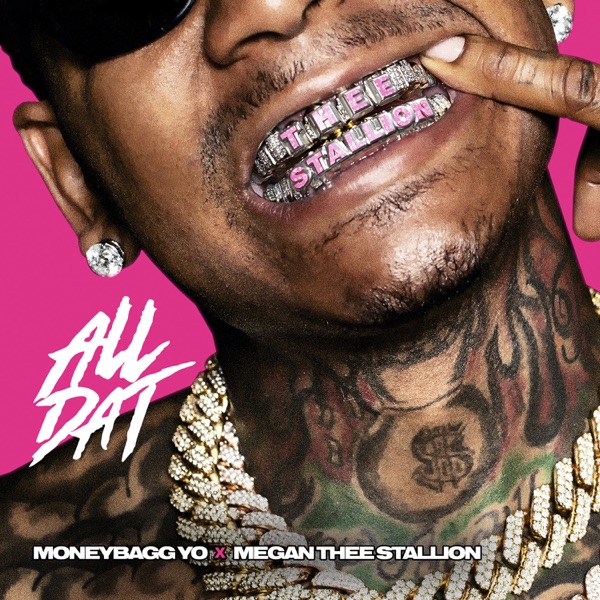Moneybagg Yo & Megan Thee Stallion - All Dat