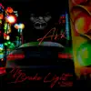 No Brake Light (feat. Yung Mal & Lil Quill) - Single album lyrics, reviews, download