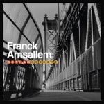 Franck Amsallem - From Two to Five (feat. Irving Acao, Viktor Nyberg & Gautier Garrigue)