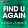 Find U Again (Extended Workout Remix) - Power Music Workout