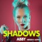 Shadows (Wbrblol Remix) - Abby lyrics