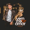 Vem Me Amar - Single