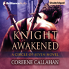 Knight Awakened: Circle of Seven, Book 1 (Unabridged) - Coreene Callahan
