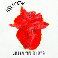 San E - Look! What Happened To Love?! artwork